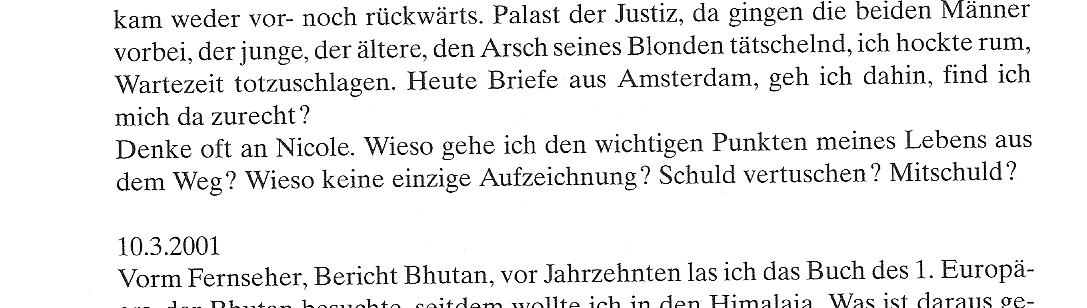 Einar Schleef am 09.03.2001 in: Tagebuch 1999-2001, Suhrkamp 2009